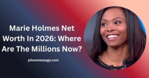 Marie Holmes Net Worth