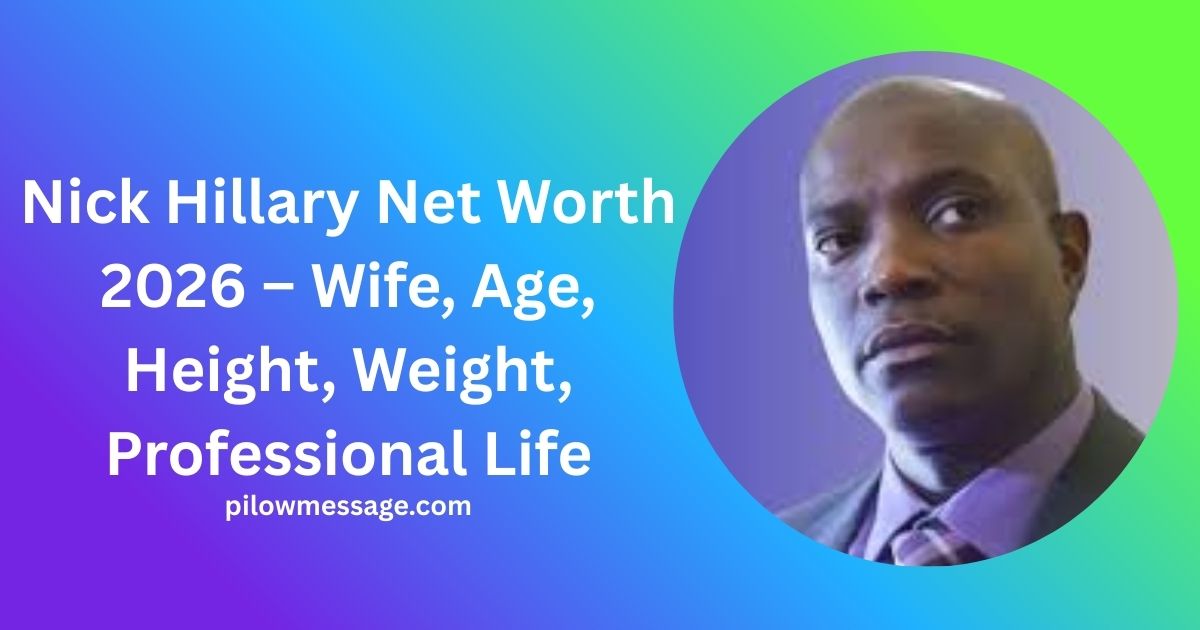 Nick Hillary Net Worth